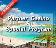 Partner Casino ＆Special Program